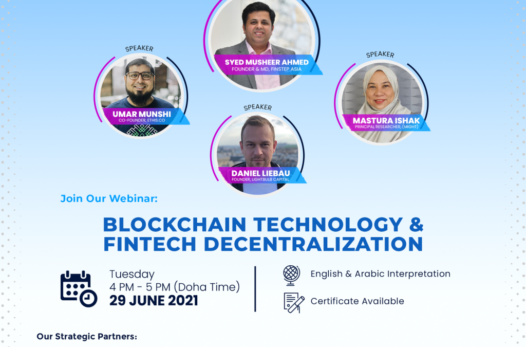 Bait Al-Mashura organized a new Fintech webinar entitled: “Blockchain technology and Fintech Decentralization”